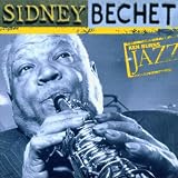 Ken Burns Jazz Collection: The Definitive Sidney Bechet