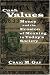 Books : Cash Values: Money and the Erosion of Meaning in Today's Society (New College Lectures)