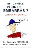 Es-tu prêt.e pour cet embarras?: Le chemin de la grandeur... (French Edition)
