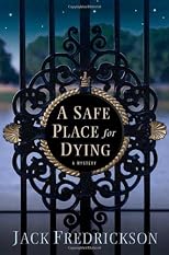 A Safe Place for Dying (Thomas Dunne Books)