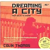dreaming a city from wales to ukraine