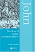 John Through the Centuries (Blackwell Bible Commentaries)