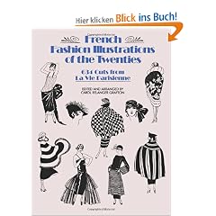 French Fashion Illustrations of the Twenties: 634 Cuts from La Vie Parisienne (Dover Pictorial Archives)