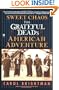 Sweet Chaos: The Grateful Dead's American Adventure