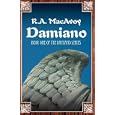 Damiano by R. A. MacAvoy