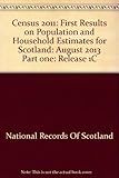 First results on population and household estimates for Scotland, release 1c. Part one