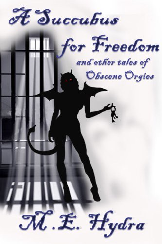 A Succubus for Freedom and other tales