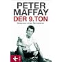 Der neunte Ton: Gedanken eines Getriebenen von Peter Maffay