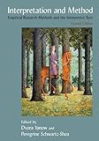Interpretation and method : empirical research methods and the interpretive turn