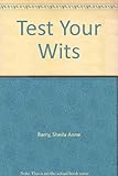 Test your wits