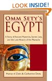 Omm Sety's Egypt: A Story of Ancient Mysteries, Secret Lives, and the Lost History of the Pharaohs