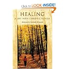 Click here to buy Healing: A Life with Chronic Illness by Marguerite Bouvard.