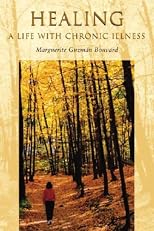 Healing: A Life with Chronic Illness