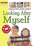 Health and diet : looking after myself