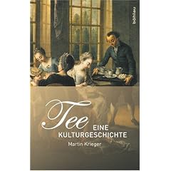 Tee: Eine Kulturgeschichte.