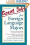 Great Jobs for Foreign Language Majors