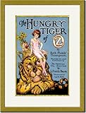 IMAGE OF Gold Framed/Matted Print 17x23, The Hungry Tiger of Oz