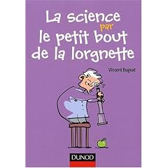 La science par le petit bout de la lorgnette