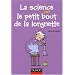 La science par le petit bout de la lorgnette