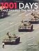 1001 Days That Shaped the World
