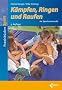 K�mpfen, Ringen und Raufen im Sportunterricht