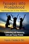 Passages Into Womanhood: Empowering Girls to Love Themselves