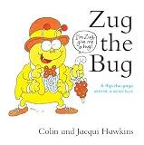 Cover of Zug the Bug by Colin and Jacqui Hawkins 190596904X