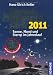 Kosmos Himmelsjahr 2011: Sonne, Mond und Sterne im Jahreslauf