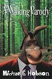 A Walking Parody