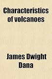 Characteristics of volcanoes