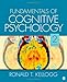 Fundamentals of Cognitive Psychology, 2nd Edition
