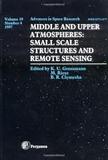 Middle and Upper Atmospheres: Small Scale Structures and Remote Sensing (Middle & Upper Atmospheres)