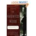 The Haunted Wood: Soviet Espionage in America--The Stalin Era (Modern Library Paperbacks)