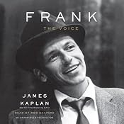 Frank: The Voice | [James Kaplan]