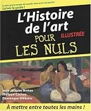 Histoire de l\'art illustrée pour les Nuls