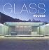 Glass Houses