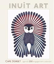 Inuit Art 2010 Calendar