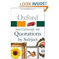 Oxford Dictionary of Quotations by Subject (Oxford Paperback Reference)