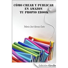 C�mo crear y publicar en Amazon tu propio ebook