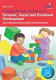 Personal, social and emotional development with understanding the world and mathematics