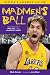 Search : Madmen's Ball: The Continuing Saga of Kobe, Phil, and the Los Angeles Lakers