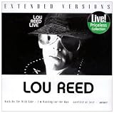 Music : Lou Reed Live: Extended Versions