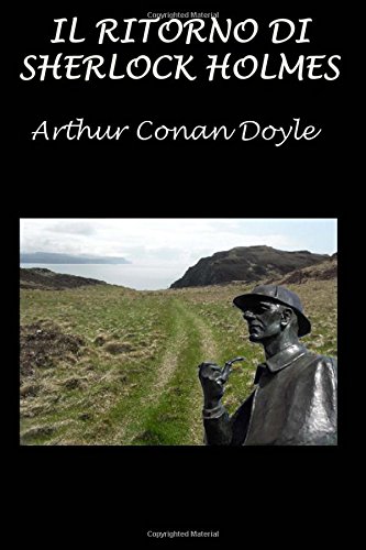 Il ritorno di Sherlock Holmes: Con illustrazioni di Sidney Paget (Italian Edition)