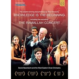 Knowledge Is the Beginning & Ramallah Concert