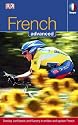 French Advanced: Develop Confidence and Fluency in Written and Spoken French (Hugo Advanced CD Language Course)