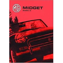 MG Owners' Handbook: Mg Midget Mk 3: Part No. Akd7596