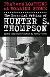 Fear and Loathing at Rolling Stone: The Essential Writing of Hunter S. Thompson