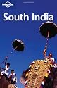 South India. From hilltop retreats to the best of the bazaars (Lonely Planet South India)