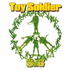 Toy Soldier���̾��ס�(�߸ˤ��ꡣ)
