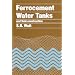 Ferrocement Water Tanks and Their Construction